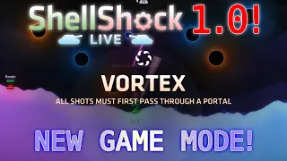 ShellShock Live | Update Version 1.0 Episode #5 | Playing VORTEX for the First Time!