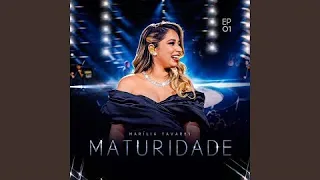 Marília Tavares - DVD Maturidade Ep 01 Completo