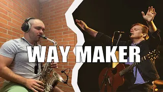 Leeland - Way Maker (Sax cover)