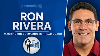 Commanders HC Ron Rivera Talks Wentz, Sam Howell, Jahan Dotson & More w/ Rich Eisen | Full Interview