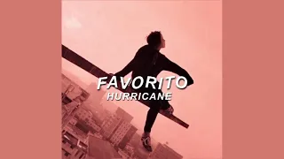 hurricane - favorito (slowed + pitched)