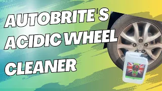 AUTOBRITE DIRECT ACIDIC WHEEL CLEANER...