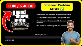 GTA San Andreas NETFLIX Resources Download Problem | Fix GTA San Andreas NETFLIX Starting Problem