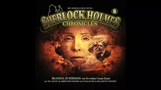 Sherlock Holmes Chronicles: Folge 06: "Skandal in Böhmen" (Komplettes Hörspiel)