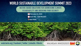 WSDS 2023: Nature-based Solutions for Addressing Climate Vulnerability and Ensuring Food Security