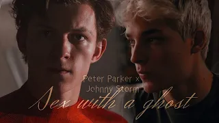 Peter Parker x Johnny Storm | Sex with a ghost by Teddy Hyde | spideytorch amv