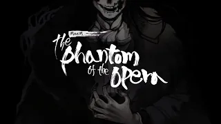 «MazM: The Phantom of the Opera» - 29. Возвращение Кристины.  30. Признание на крыше. (No voice)