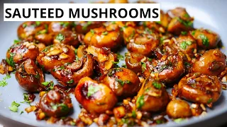 SAUTEED MUSHROOMS AND GARLIC RECIPE // How to Make, Healthy, Quick and Easy