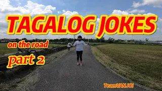 Tagalog Jokes on the Road Part-2 / Hilarius, Amusing