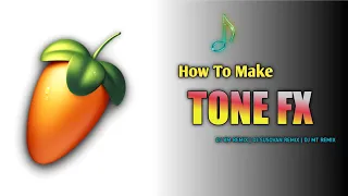 How To Make Tone FX In Fl Studio | Dj Bm Remix | Dj Susovan Remix | Dj Mt Remix