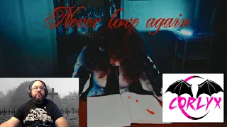 Corlyx Ft. Chris Harms - Never Love (Official Music Video) REVIEWS AND REACTIONS