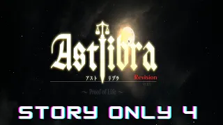 Astlibra Revision Movie Chapter 4 Story Only!