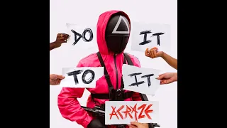 Acraze X Squid Game - Do It To It (D.A Odin Mashup)