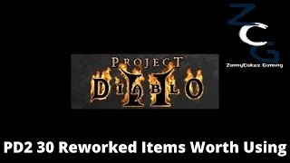 Project Diablo 2 - 30 Reworked Items Worth Using