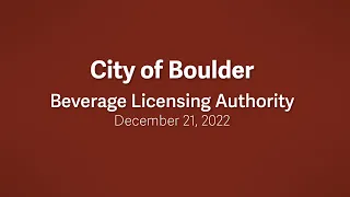 12-21-22 Beverage Licensing Authority Meeting