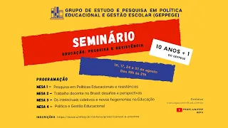 Seminário de Pesquisa -  Educação, Pesquisa e Resistências: 10 anos + 1 do Geppege