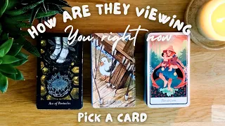 ❤️‍🔥🥀How Are They Viewing You Right Now🥀❤️‍🔥 Timeless PICK A CARD Intuitive Tarot Reading