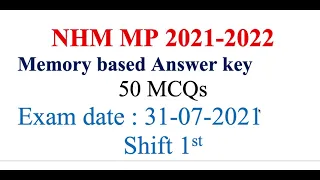 NHM MP 2021 | 31 July 2021 Memory based answer key of Staff Nurse |  50 + Solved Questions & Answer