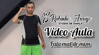 Vídeo Aula(Passo a Passo) - Fala Mal de Mim - Gusttavo Lima|Coreografia Rubinho Araujo