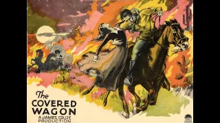 'The Covered Wagon' (1923) - Full movie, epic silent Western film