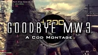 "Goodbye MW3" Montage