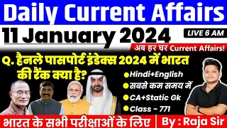 11 January 2024 | Current Affairs Today 762 | Daily Current Affairs In Hindi & English | Raja Gupta