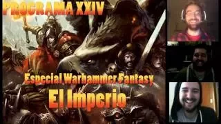 El Imperio, Especial Warhammer Fantasy. Bro-Cast del Saqueo XXIV