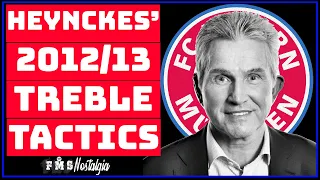 Jupp Heynckes' Treble Winning Tactics Explained | Bayern Munich 2012/13 Tactical Analysis |