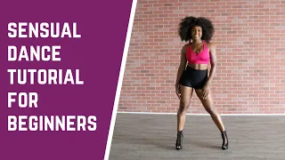 Sexy Sexual Dance Tutorial For Beginners in Heels | Easy Choreography