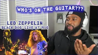 WHO IS THIS?! First Time Listening To Led Zeppelin 'Black Dog' - Live at MSG || Reaction