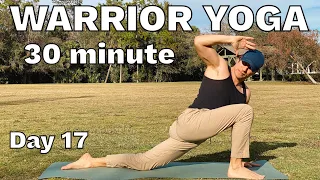 (Day 17) 30 Min Warrior Yoga for Strength  (FULL BODY FLOW) 30 Days of Yoga