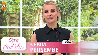 Esra Erol'da 5 Ekim 2023 | Tek Parça