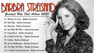 Barbra Streisand Greatest Hits Full Album 2023 - Barbra Streisand Legend Songs