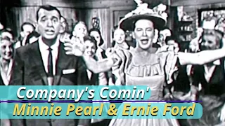 Company's Comin' | Minnie Pearl and Tennessee Ernie Ford | Nov 14, 1957