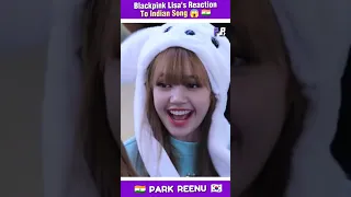 Lisa Enjoying Indian Song 😱🇮🇳[#shorts#kpopindia#blackpink#lisa#lalisa#fypp]