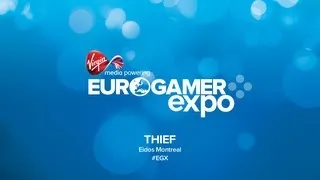 Thief - #EGX 2013