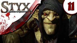 Styx Master of Shadows Gameplay - Part 11 - NO COMMENTARY - Walkthrough