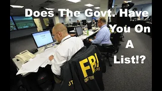 Does The US Government Have You On A LIST!?  Here's How You Find Out!!
