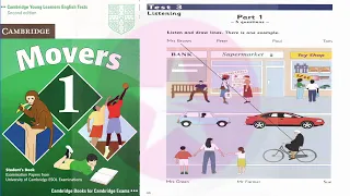 Movers 1 Test 3  - Cambridge Young Learners English (YLE) -  Second Editor