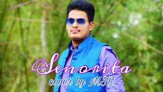 Senorita song|| cover by MSR