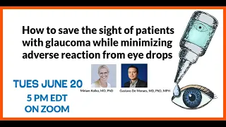 How to Save the Sight of Patients with Glaucoma While Minimizing Adverse Reaction from Eye Drops