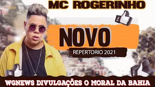 Mc Rogerinho Novo Repertorio Março 2021 Wgnews Divulgações
