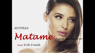 Matame_English Translation_Antonia ft. Erik Frank