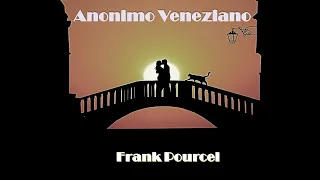 Anonimo Veneziano  - Franck Pourcel