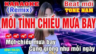 Mối Tình Chiều Mưa Bay Karaoke Remix Tone Nam Dj Cực hay 2023
