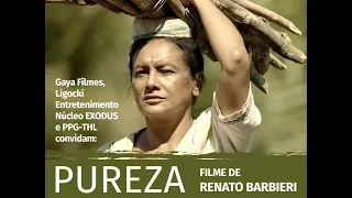 PUREZA - Filme de Renato Barbieri