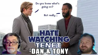 Confusing or Stupid (Spoiler it's both) - Hate Watching TENET