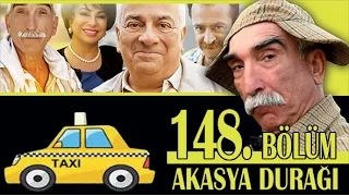 AKASYA DURAĞI 148. BÖLÜM