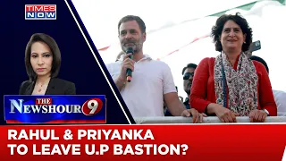 Rahul & Priyanka Gandhi To Not Contest From U.P, Are They 'Afraid' Of Losing? | Newshour Special