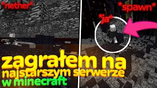 zagrałem na NAJSTARSZYM SERWERZE MINECRAFT! - 2B2T.ORG